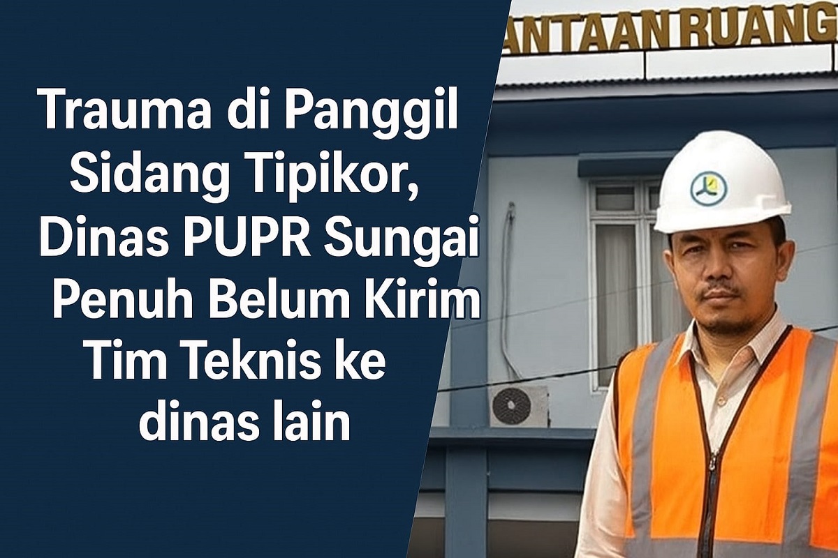 Diduga Trauma Dipanggil Sidang Tipikor, Dinas PUPR Sungai Penuh Belum Kirim Tim Teknis