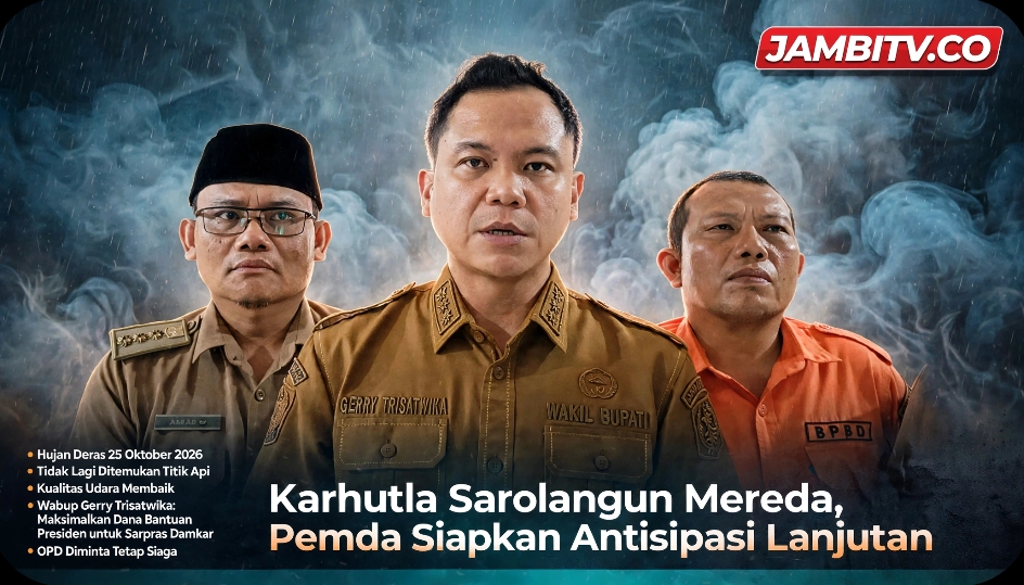 Karhutla Sarolangun Mereda, Pemda Siapkan Antisipasi Lanjutan