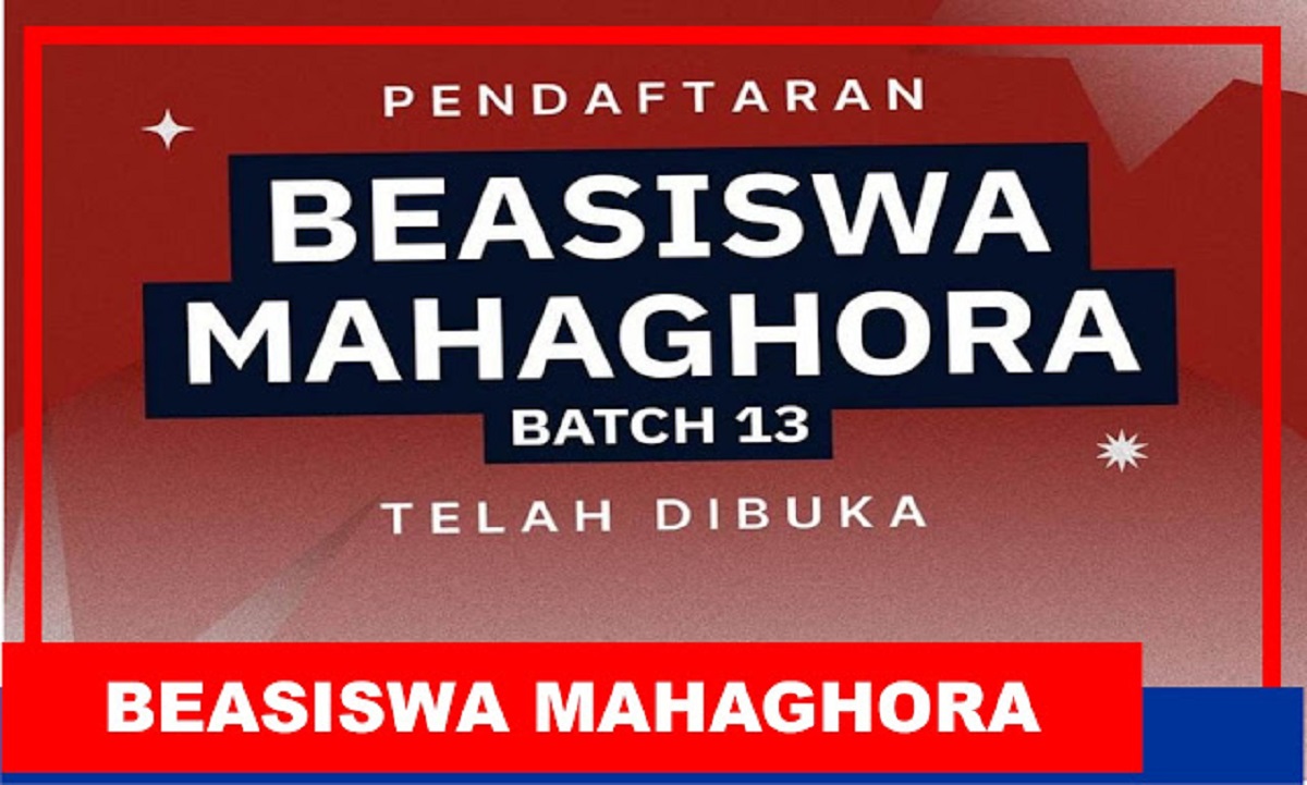 Beasiswa 2023 Mahaghora Dibuka Hingga 1 November 2023. Simak Syarat dan Tata Cara Mendaftarnya