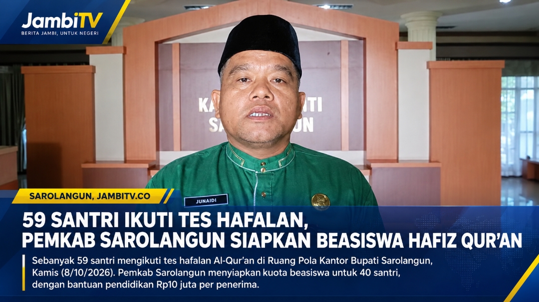 59 Santri Ikuti Tes Hafalan, Pemkab Sarolangun Siapkan Beasiswa Hafiz Qur’an