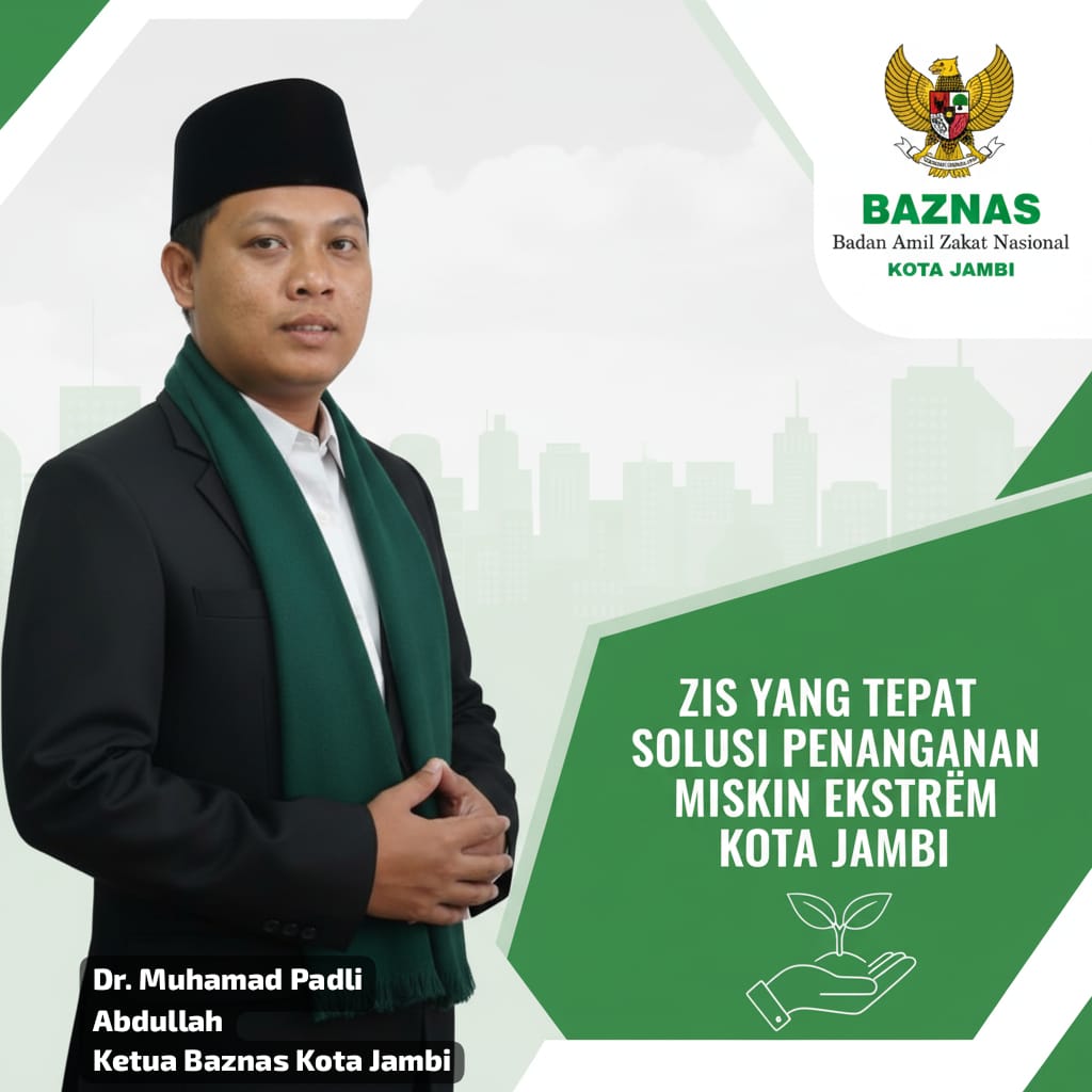 Zakat, Infak dan Sedekah (ZIS) sebagai Solusi Pengentasan Kemiskinan Ekstrem di Kota Jambi
