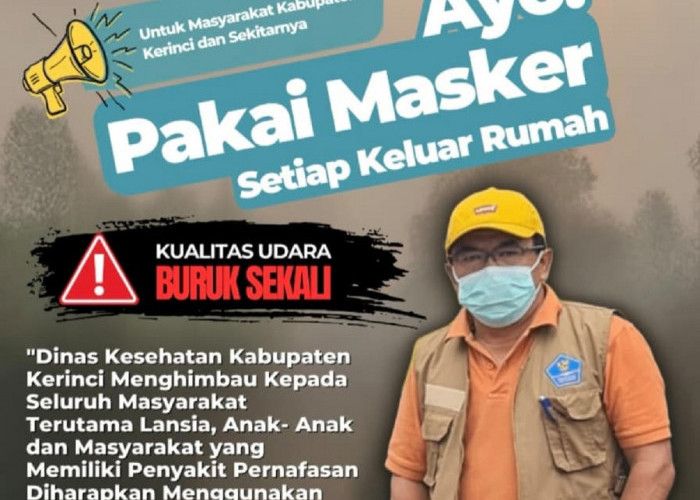 Kabut Asap Mengancam, Ini Imbauan Dinkes Kerinci!