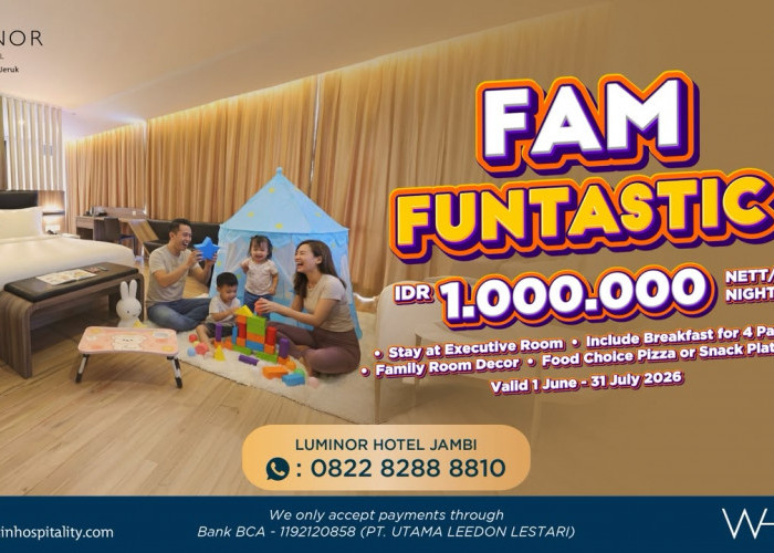 PRESS RELEASE  Luminor Hotel Jambi Hadirkan Promo “FAM FUNTASTIC”, Liburan Keluarga Makin Seru Mulai IDR 1.000