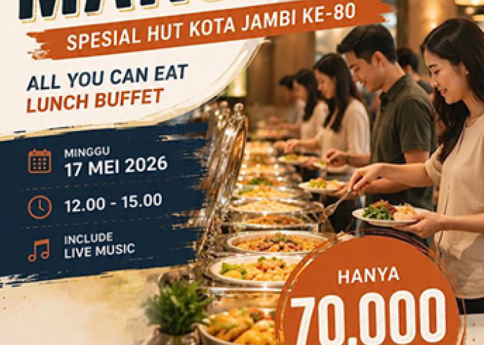  Luminor Hotel Jambi Hadirkan “Sunday Super Lunch MAKSIBAR” Spesial HUT Kota Jambi ke-80   