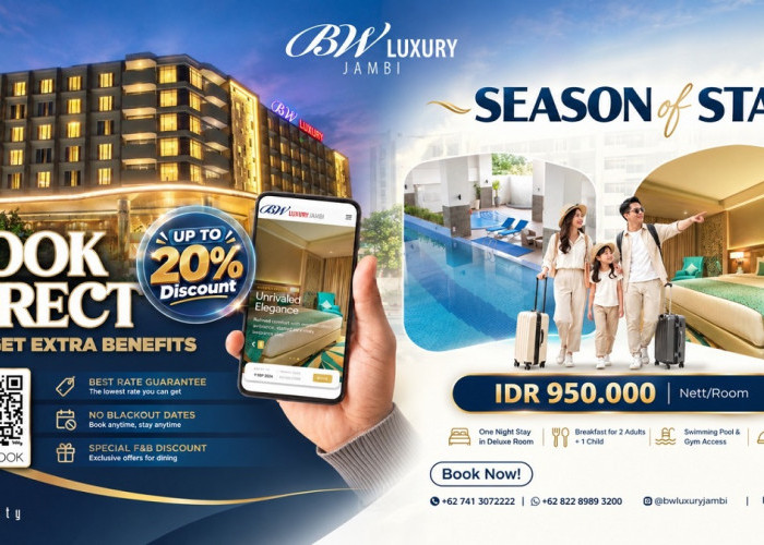 BW LUXURY JAMBI LUNCURKAN “SEASON OF STAY” Promo Menginap Spesial dengan Harga Rp950.000 Nett