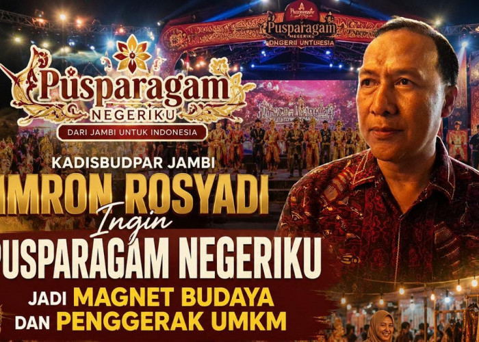 Kadisbudpar Jambi Imron Rosyadi Ingin Pusparagam Negeriku Jadi Magnet Budaya dan Penggerak UMKM