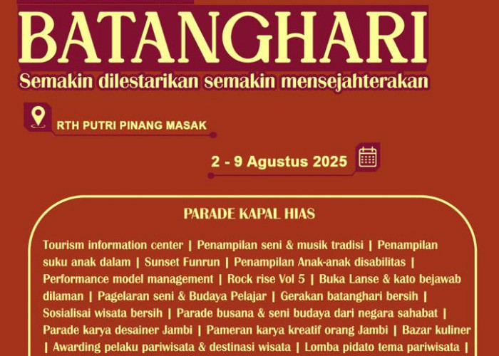 Festival Batanghari 2025 siap digelar di RTH Putri Pinang Masak, Kota Jambi, 2–9 Agustus 2025!