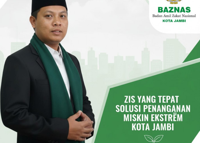 Zakat, Infak dan Sedekah (ZIS) sebagai Solusi Pengentasan Kemiskinan Ekstrem di Kota Jambi