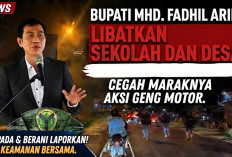 Bupati Mhd. Fadhil Arief Libatkan Sekolah dan Desa, Cegah Maraknya Aksi Geng Motor